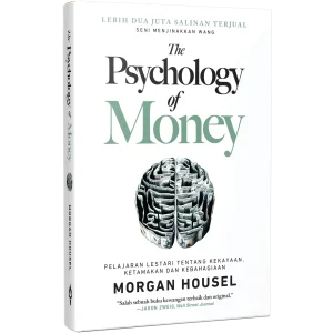 The Psychology of Money – Seni Menjinakkan Wang
